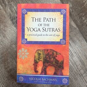 The Path of the Yoga Sutras by Nicolai Bachman Book